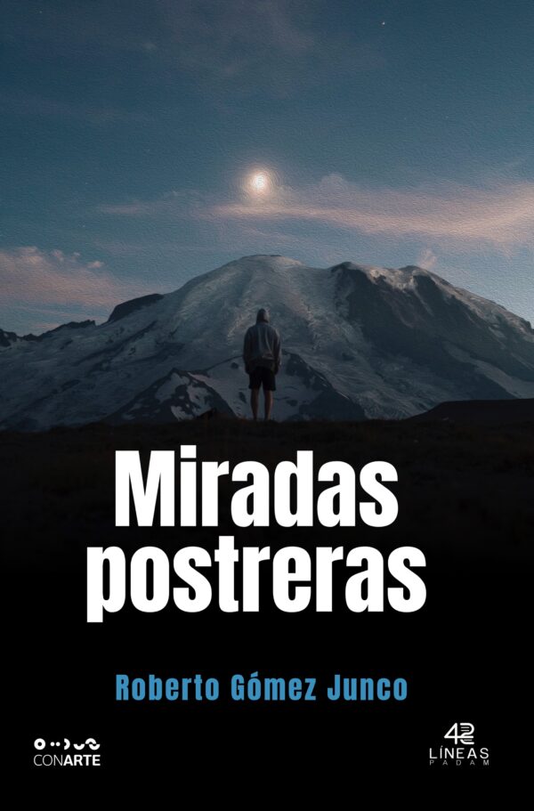 Miradas postreras